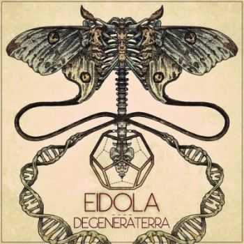 Eidola - Degeneraterra (2015)