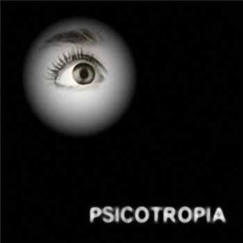 Psicotropia - Psicotropia (2003)