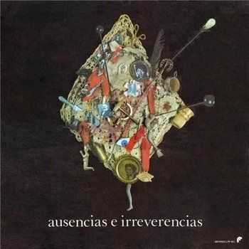 Guillerno Briseno - Ausencias e Irreverencias (1983)