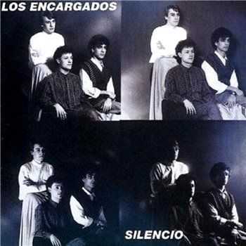 Los Encargados - Silencio (1986)