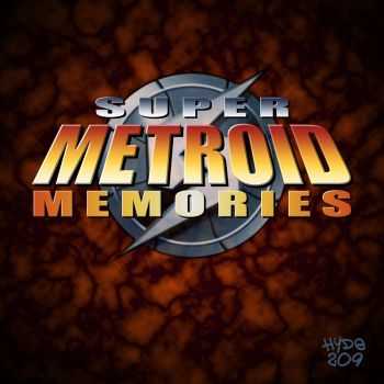 Hyde209 - Super Metroid Memories (2013)