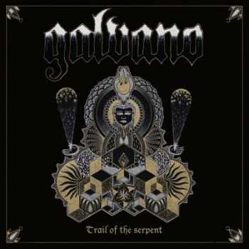 Galvano - Trail Of The Serpent (2015) Galvano - Trail Of The Serpent (2015)