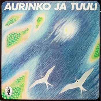Mattijuhani Koponen & Upi Sorvali - Aurinko Ja Tuuli (1980)