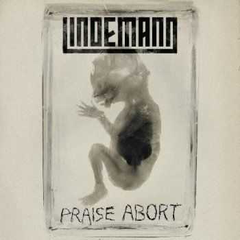 Lindemann - Praise Abort (EP) (2015)