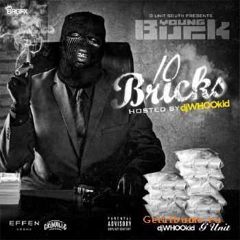 Young Buck  10 Bricks (2015)