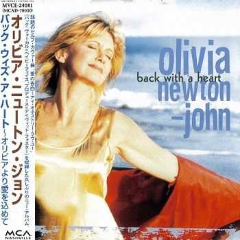 Olivia Newton-John - Back with a Heart (Japan Edition) (1998) Olivia Newton-John - Back with a Heart (Japan Edition) (1998)