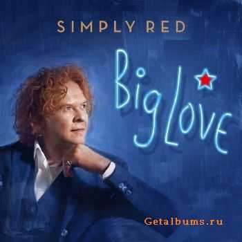 Simply Red - Big Love (2015)