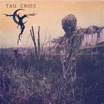 Tau Cross - s/t (2015) Tau Cross - s/t (2015)