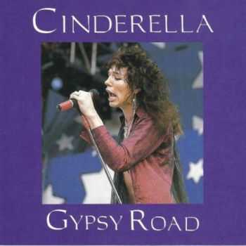 Cinderella - Gypsy Road (1990) Cinderella - Gypsy Road (1990)