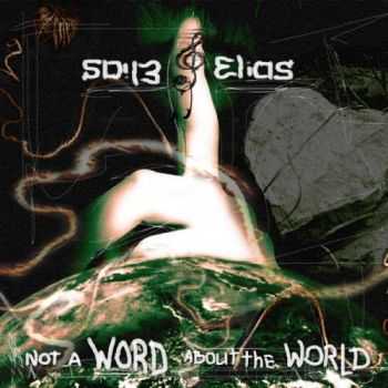 Elias - Not A Word About The World (2011) Elias - Not A Word About The World (2011)