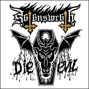 Satan's Wrath - Die Evil (2015) Satan's Wrath - Die Evil (2015)