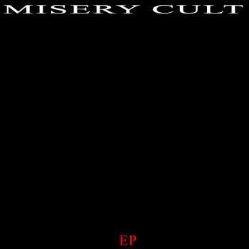 Misery Cult - ЕР (2015) Misery Cult - ЕР (2015)