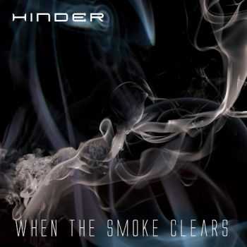 Hinder - When The Smoke Clears (2015) Hinder - When The Smoke Clears (2015)