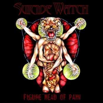 Suicide Watch - Figure Head of Pain(2009)