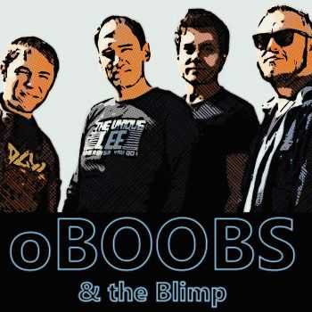 oBOOBS - oBOOBS & the Blimp (2015)