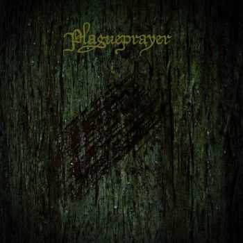 Plagueprayer - Forgotten Witchery (2015)