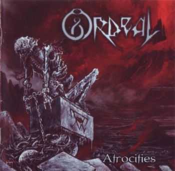 Ordeal - Atrocities (2006) [LOSSLESS]