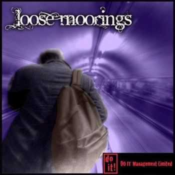 Loose Moorings - Loose Moorings (2015) Loose Moorings - Loose Moorings (2015)