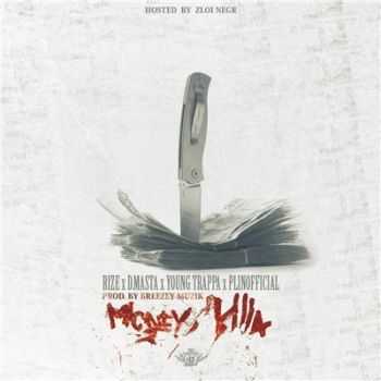 D.masta x Yung Trappa x Rize x PlinOfficial - Money Killa (2015) D.masta x Yung Trappa x Rize x PlinOfficial - Money Killa (2015)