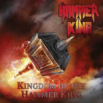 Hammer King - Kingdom of The Hammer King (2015)
