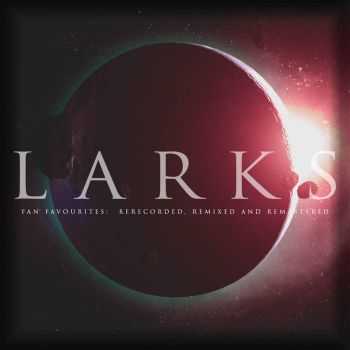 Returning We Hear the Larks - Larks (2015)