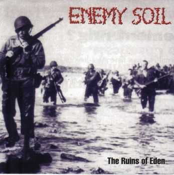Enemy Soil - Ruins Of Eden MCD (1997)