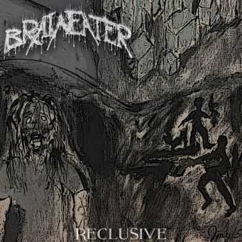 Braineater - Reclusive, ЕР (2015) Braineater - Reclusive, ЕР (2015)