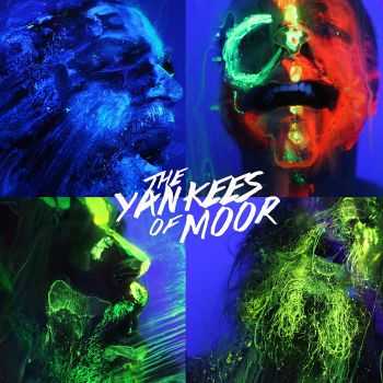 The Yankees of Moor - The Yankees of Moor (2015)
