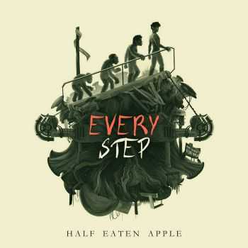 Half Eaten Apple - Every Step (2015)