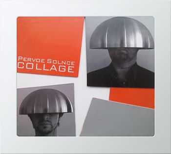 Pervoe Solnce ( ) - Collage (2009)