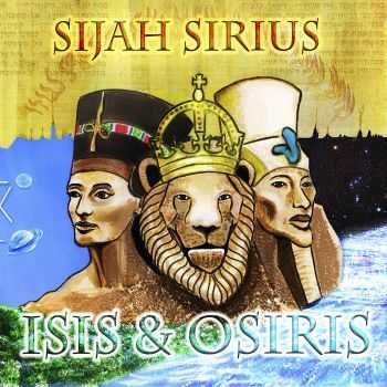 Sijah Sirius - Isis & Osiris (2015)