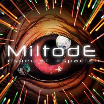 MILTODE - Especial Espacial (2015)