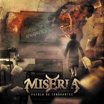 Miseria - Pueblo de Ignorantes (2015) Miseria - Pueblo de Ignorantes (2015)