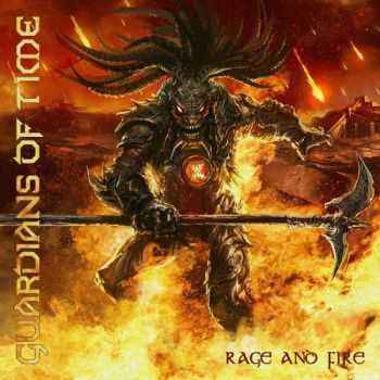 Guardians Of Time - Rage And Fire (2015) Guardians Of Time - Rage And Fire (2015)