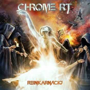 Chrome Rt - Reinkarn&#225;ci&#243; (2015)