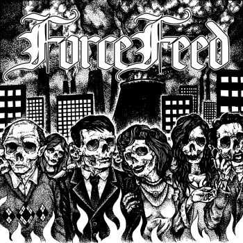 ForceFeed - Force Feed (2015) ForceFeed - Force Feed (2015)
