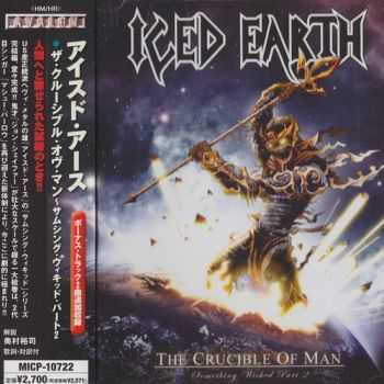 Iced Earth - The Crucible Of Man Something Wicked, Part 2 2008 (Japan, Avalon, MICP-10722) Iced Earth - The Crucible Of Man Something Wicked, Part 2 2008 (Japan, Avalon, MICP-10722)