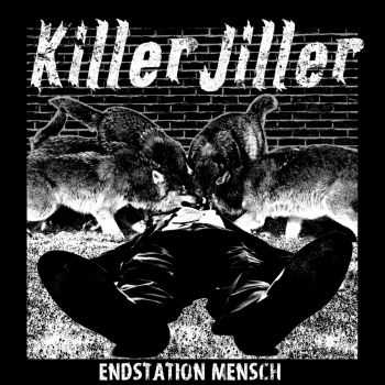 Killer Jiller - Endstation Mensch (2015)