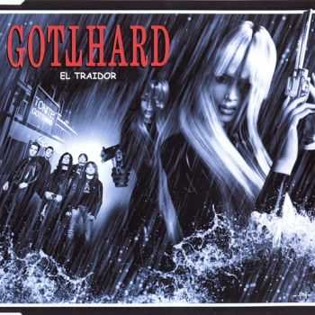 Gotthard - El Traidor 2006 (EP)