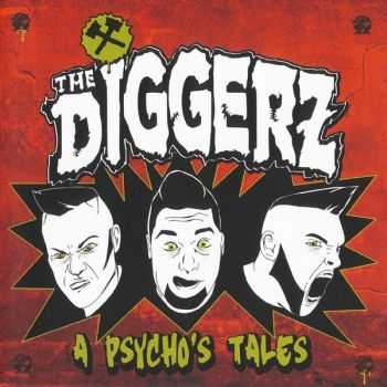 The Diggerz - A Psycho's Tales (2015)