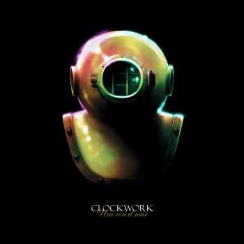 Clockwork - Uno Con El Mar (2015)
