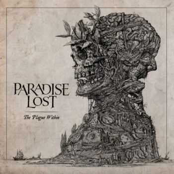 Paradise Lost - The Plague Within (Deluxe Edition) (2015)