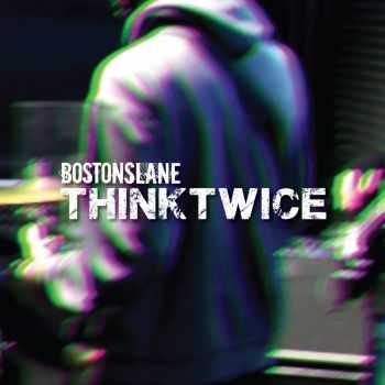 Boston's Lane - Think Twice (Single) (2015) Boston's Lane - Think Twice (Single) (2015)