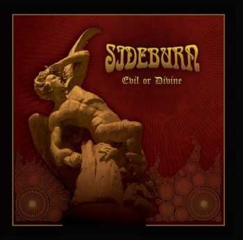 Sideburn - Evil Or Divine (2015)