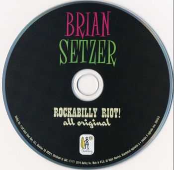 Brian Setzer - Rockabilly Riot! All Original (2014) Brian Setzer - Rockabilly Riot! All Original (2014)