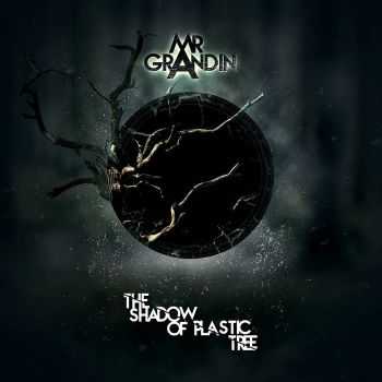  Monsieur Grandin - The Shadow Of Plastic Tree (2015)