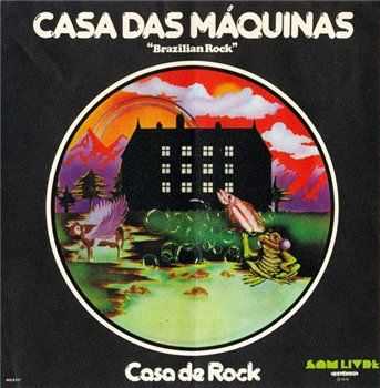Casa Das Maquinas - Casa De Rock (1976)