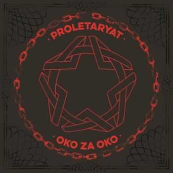 Proletaryat - Oko za Oko (2015)