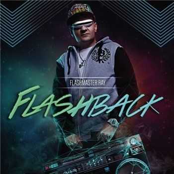 Flashmaster Ray - Flashback (2014)