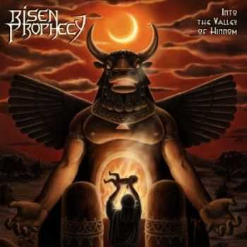 Risen Prophecy - Into The Valley Of Hinnom (2015) Risen Prophecy - Into The Valley Of Hinnom (2015)